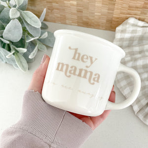 Hey Mama Mug (Wholesale)